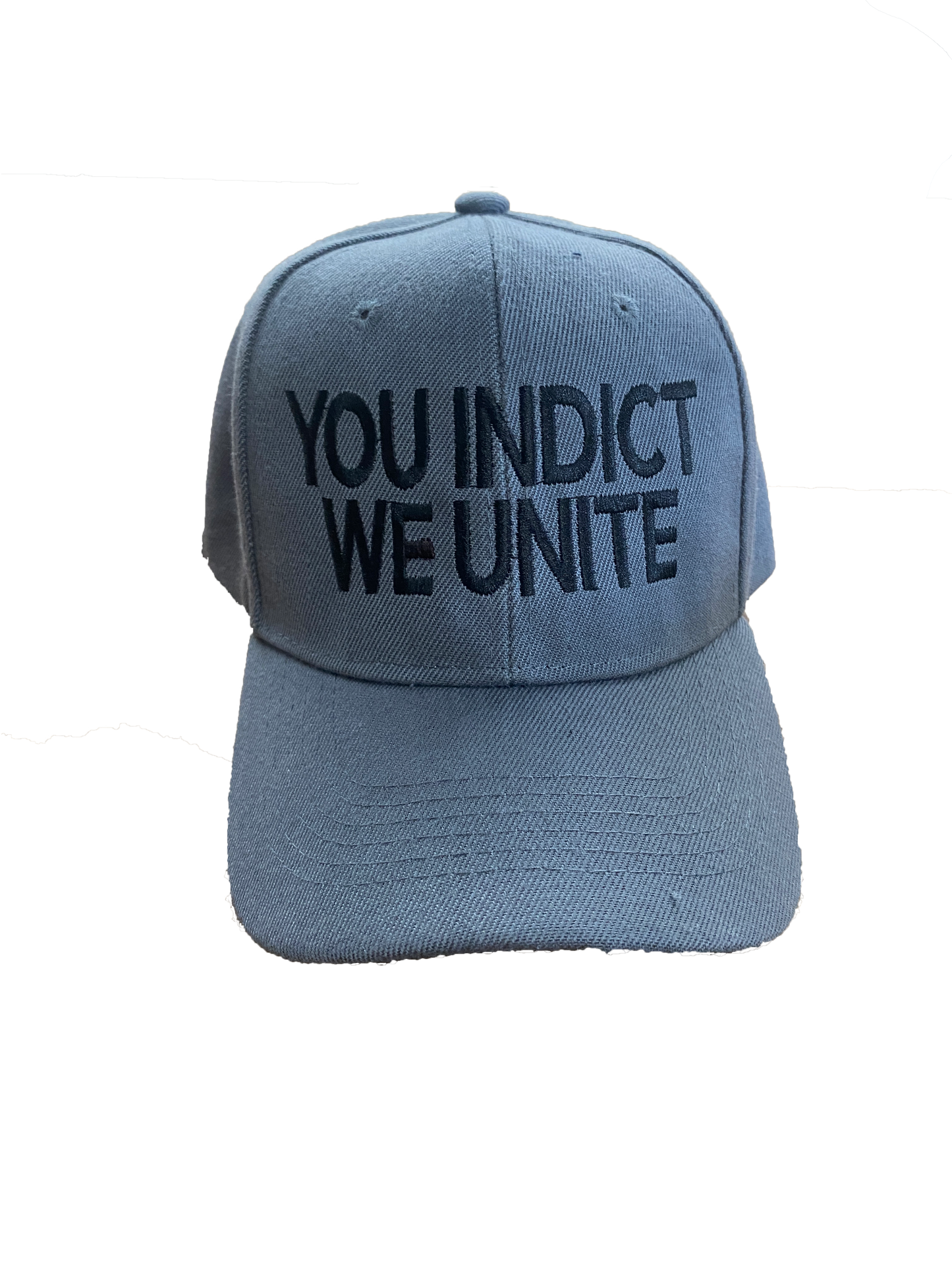 YOU INDICT WE UNITE HAT